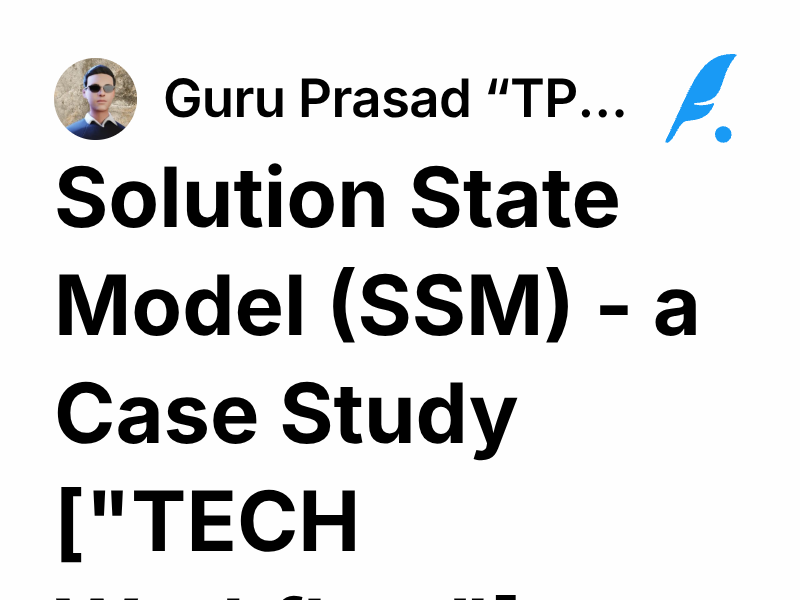 Solution State Model (SSM) - a Case Study ["TECH Workflow"] | Guru ...
