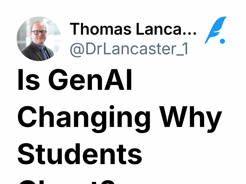 Is GenAI Changing Why Students Cheat? | Thomas Lancaster