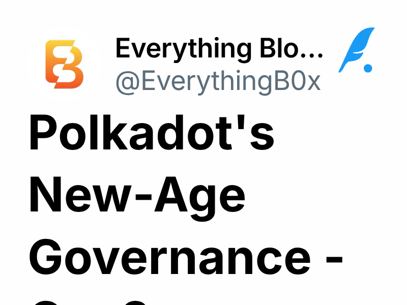 Polkadot's New-Age Governance - Gov2 | Everything Blockchain 🦭/acc🧐