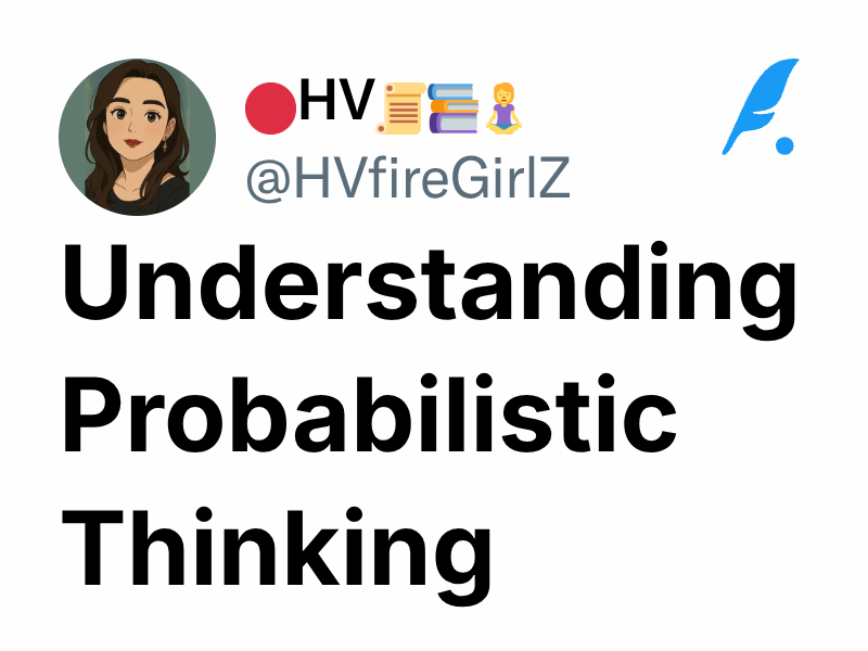 Understanding Probabilistic Thinking | HV_NitiNarratives📜📚🧘‍♀️