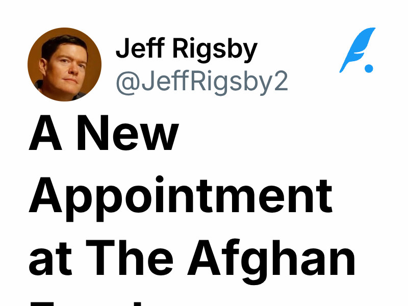 A New Appointment at The Afghan Fund | Jeff Rigsby