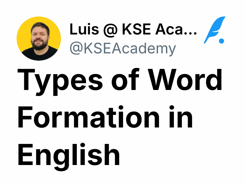 types-of-word-formation-in-english-luis-kse-academy-cambridge-exams