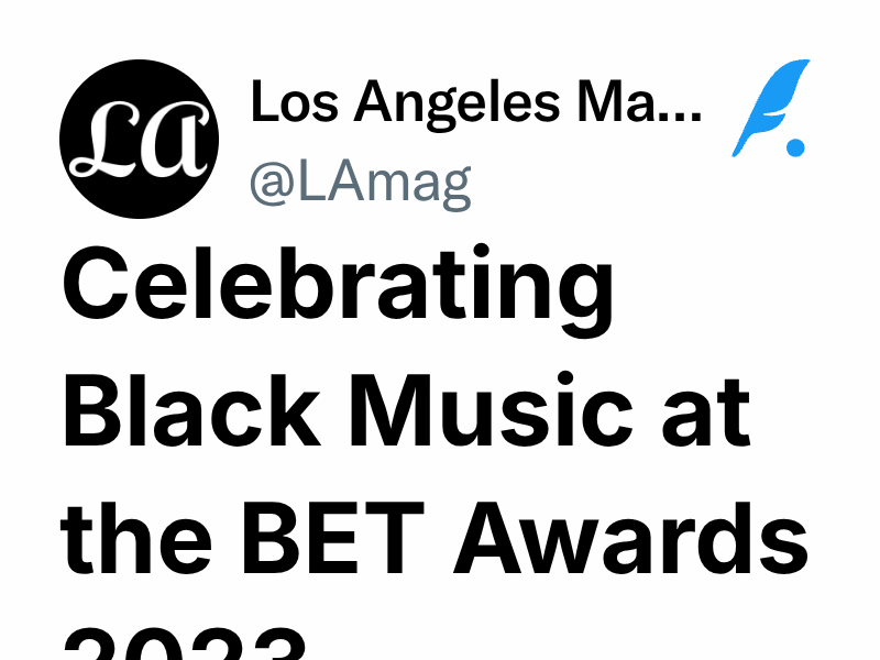 Celebrating Black Music at the BET Awards 2023 Los Angeles Magazine