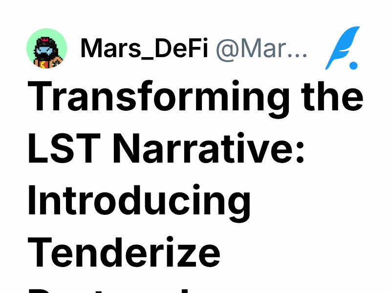 Transforming the LST Narrative Introducing Tenderize Protocol Mars_DeFi