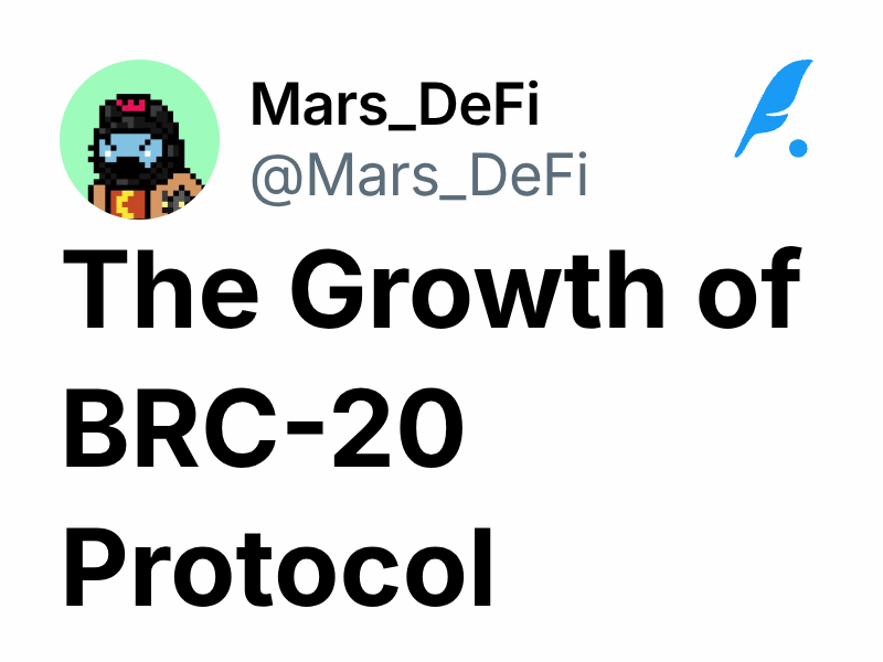 The Growth of BRC-20 Protocol | Mars_DeFi