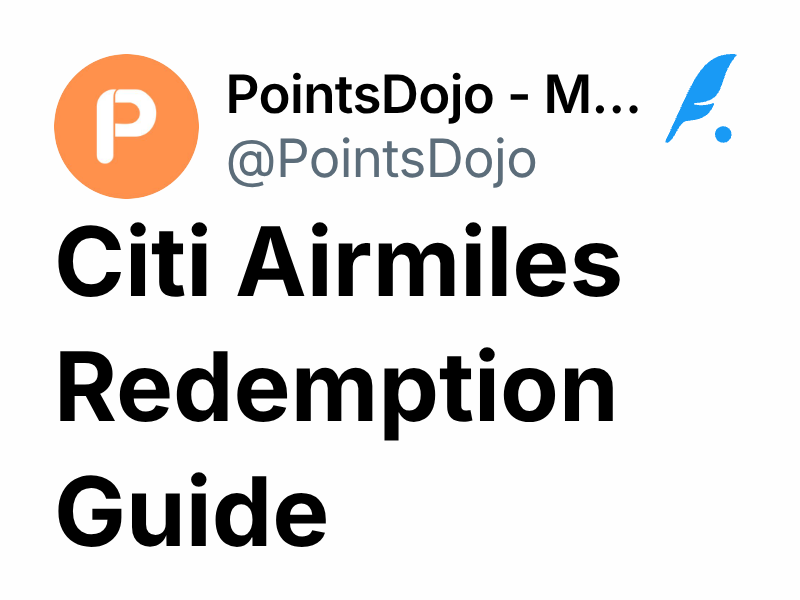 Citi Airmiles Redemption Guide Miles Points Cards