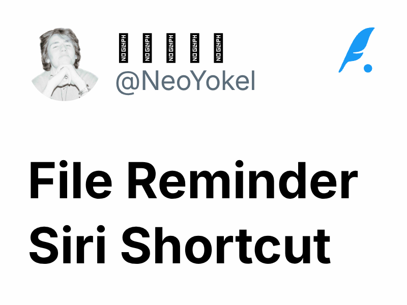 File Reminder Siri Shortcut | 𝗗 𝗔 𝗩 𝗢 𝗗