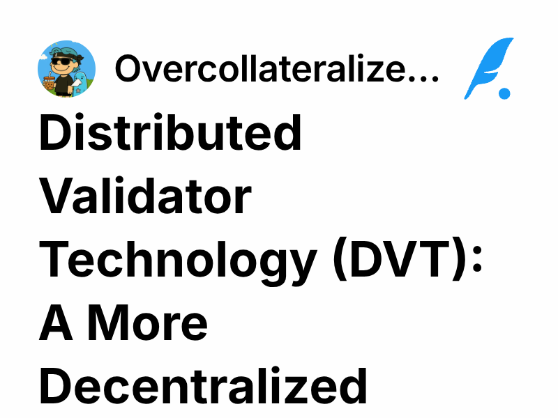 Distributed Validator Technology (DVT): A More Decentralized Future to ...