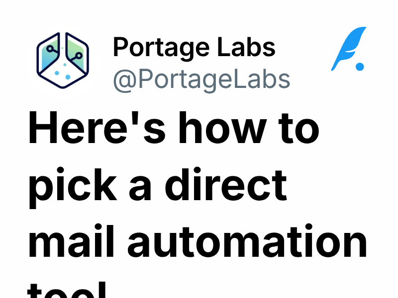 Here's how to pick a direct mail automation tool | Portage Labs