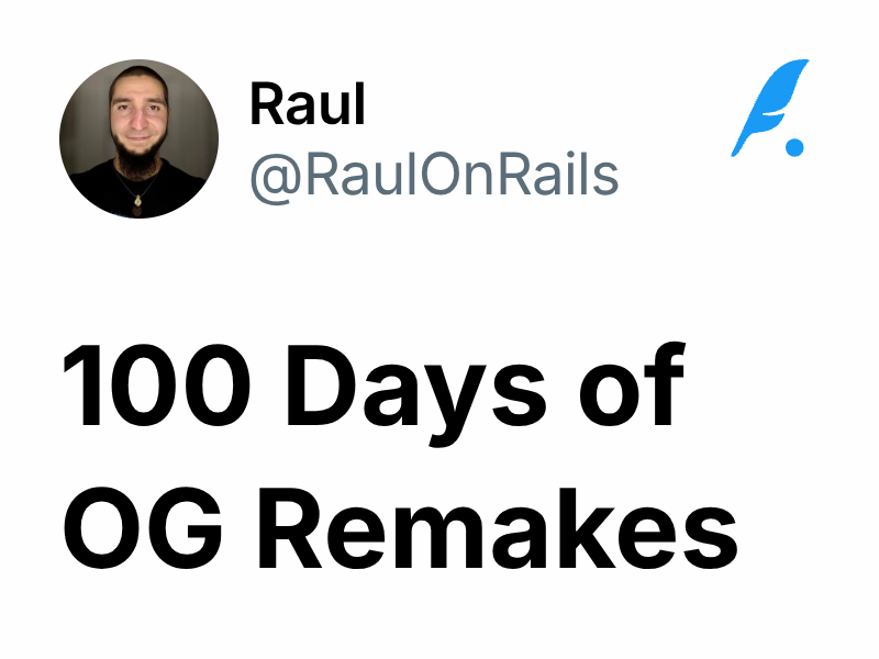 100 Days of OG Remakes | Raul