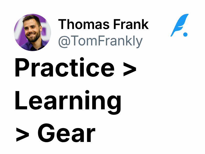 Practice > Learning > Gear | Thomas Frank