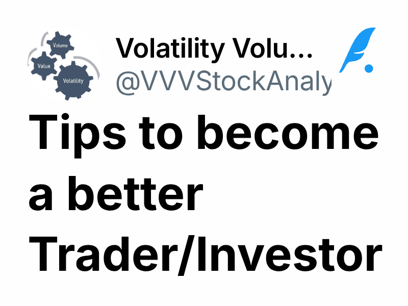 Tips to become a better Trader/Investor | Volatility Volume and Value