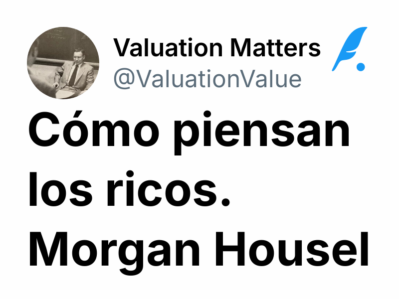 Cómo Piensan Los Ricos Morgan Housel Valuation Matters 7090