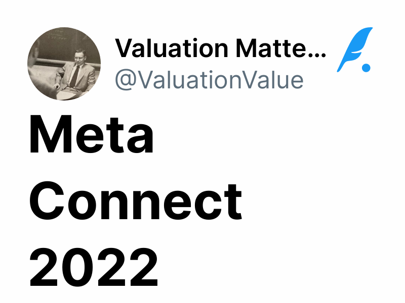 Meta Connect 2022 Valuation Matters