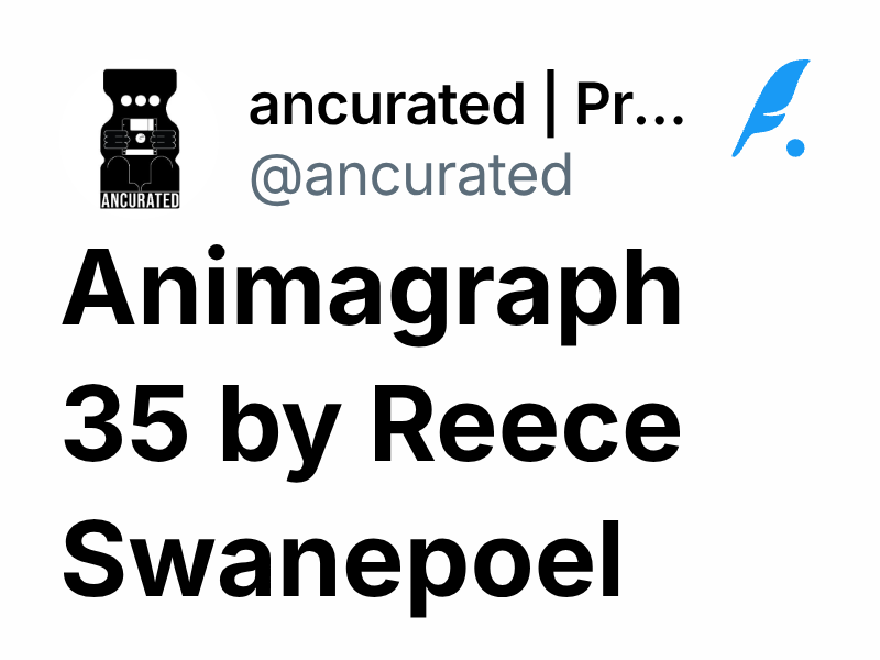 Animagraph 35 by Reece Swanepoel | ancurated | Preserving Culture Onchain