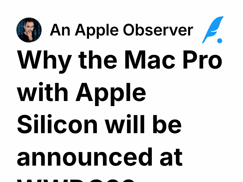 Why the Mac Pro with Apple Silicon will be announced at WWDC22 | An ...