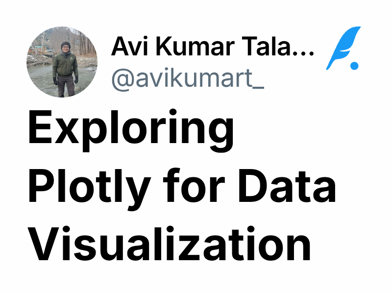 Exploring Plotly for Data Visualization | Avi Kumar Talaviya