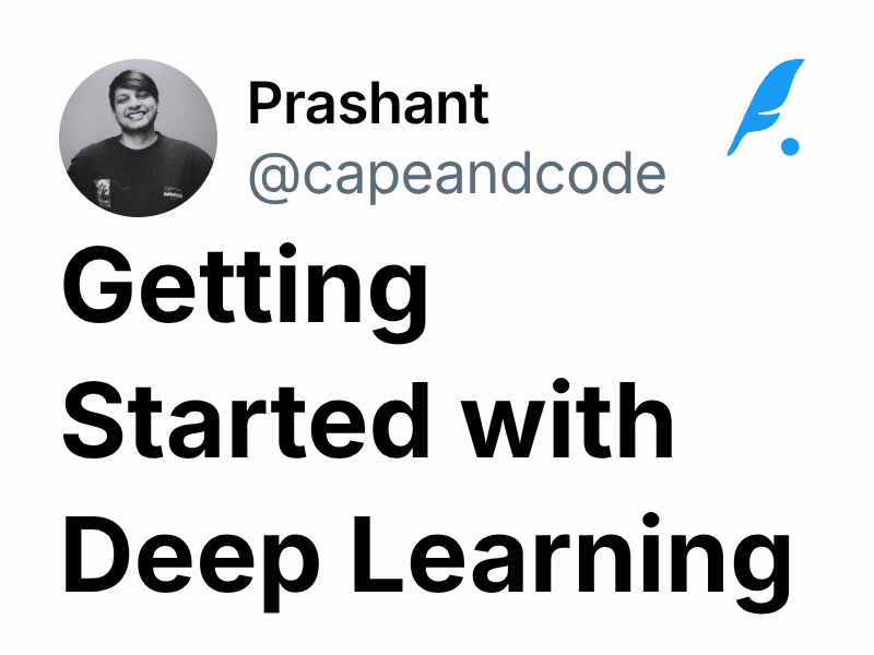 Getting Started with Deep Learning | Prashant