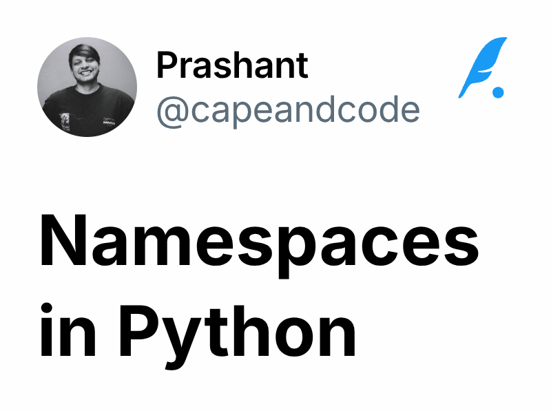 Namespaces in Python | prashant