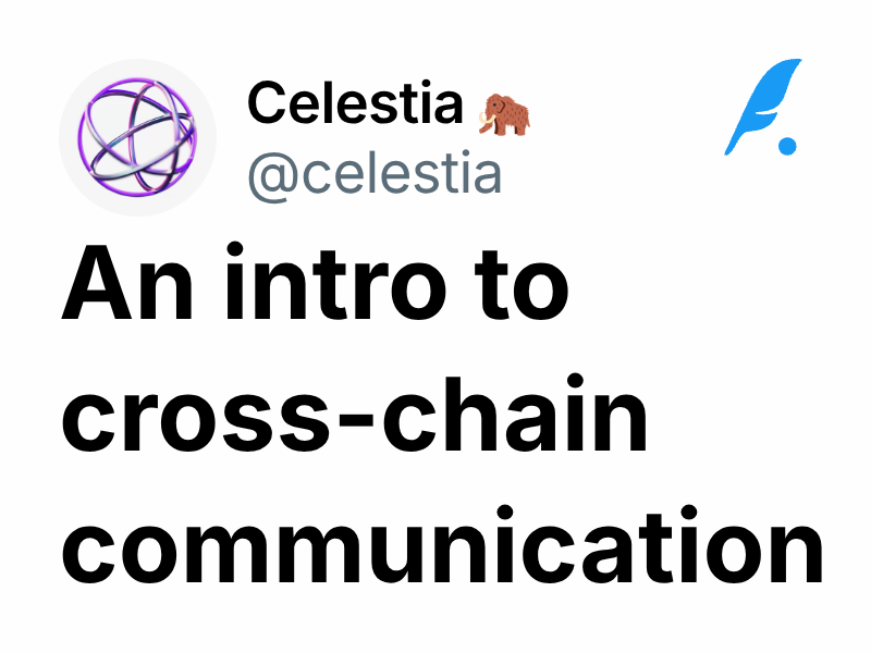An intro to cross-chain communication | Celestia 🦣