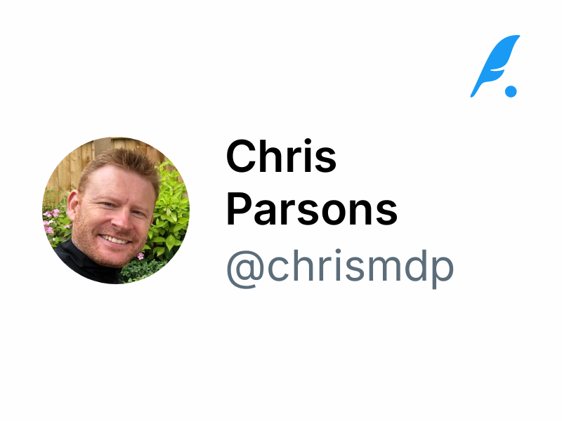 Chris Parsons (@chrismdp)