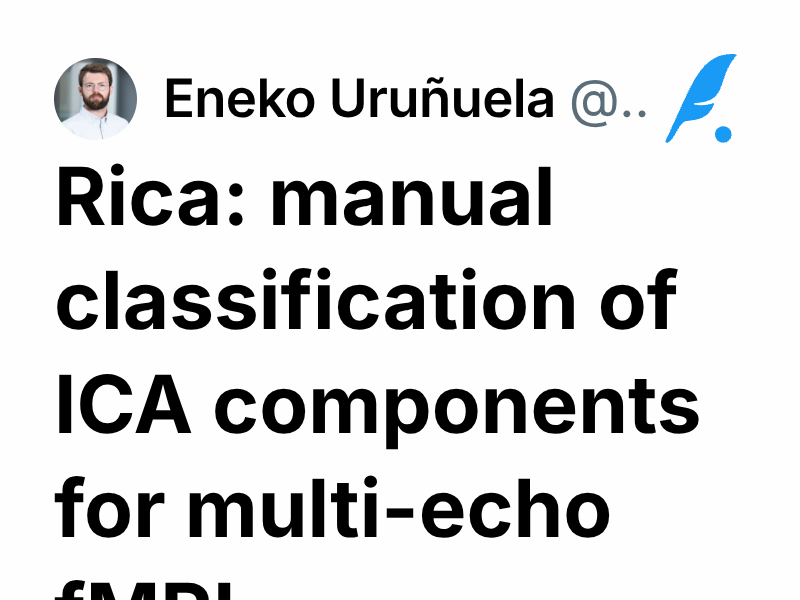 Rica: manual classification of ICA components for multi-echo fMRI ...