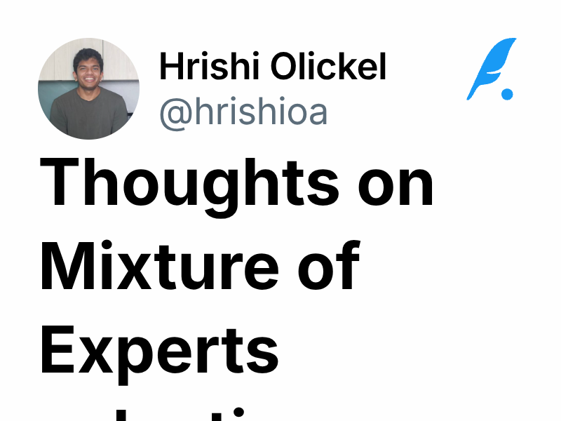 Thoughts on Mixture of Experts selection | Hrishi