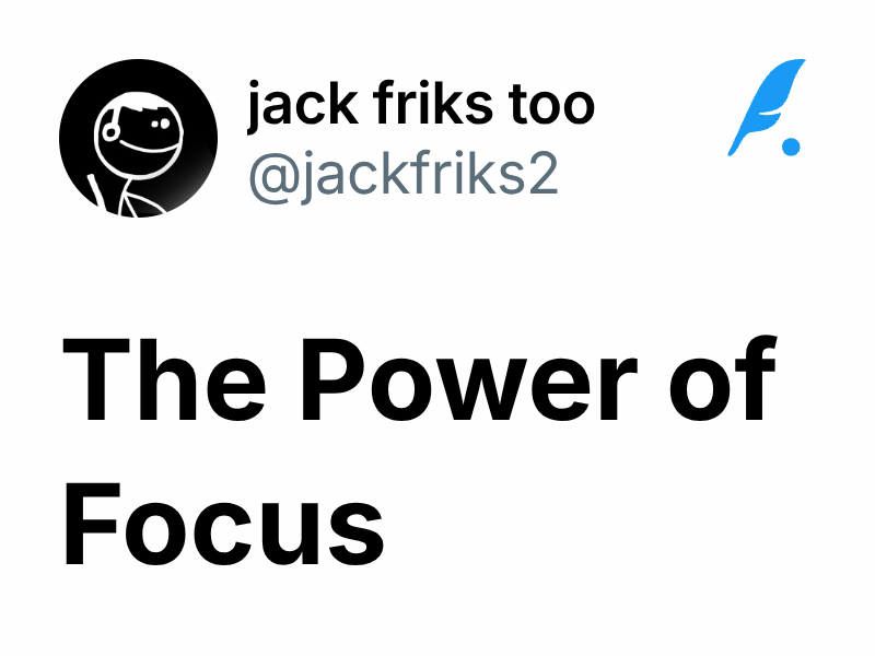 The Power of Focus | jack friks too