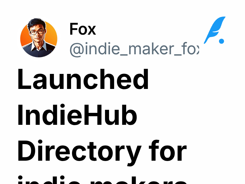 Launched IndieHub Directory for indie makers | Fox@MkSaaS.com