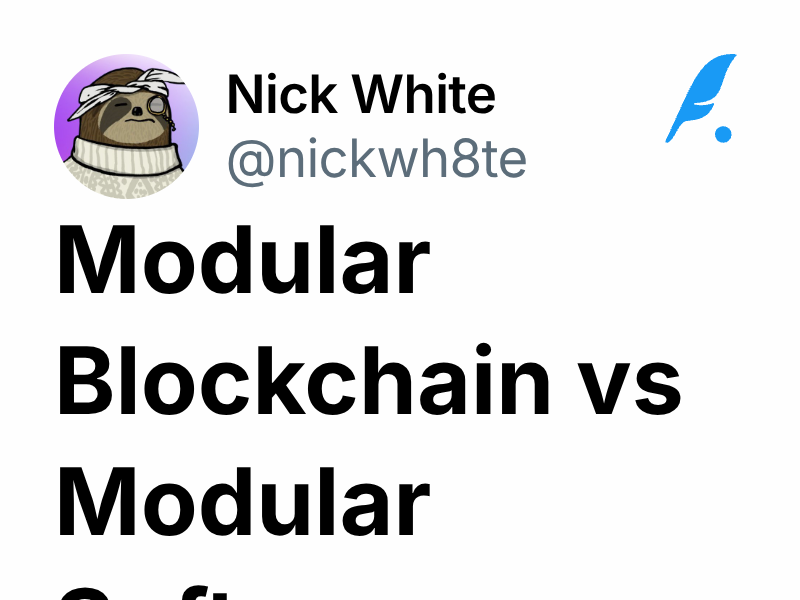 Modular Blockchain vs Modular Software | Nick White