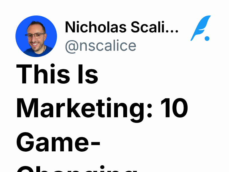 This Is Marketing 10 GameChanging Quotes Nicholas Scalice 🧰