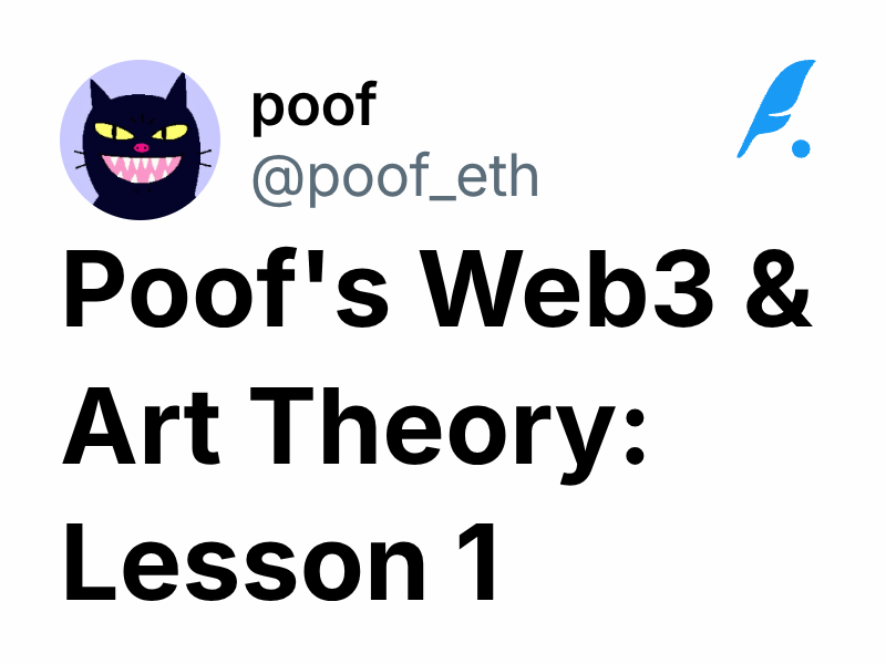 Poof's Web3 & Art Theory: Lesson 1 | poof