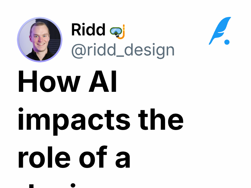 How AI impacts the role of a designer | Ridd 🤿