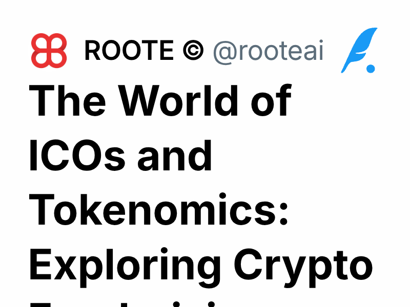 The World of ICOs and Tokenomics: Exploring Crypto Fundraising | ROOTE