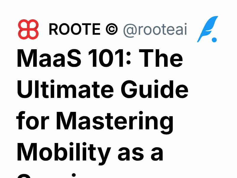 MaaS 101: The Ultimate Guide for Mastering Mobility as a Service | ROOTE