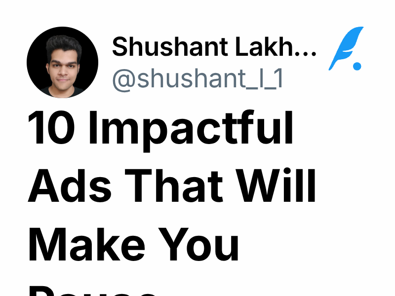 10 Impactful Ads That Will Make You Pause | Shushant Lakhyani