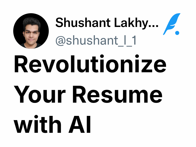 revolutionize-your-resume-with-ai-shushant-lakhyani
