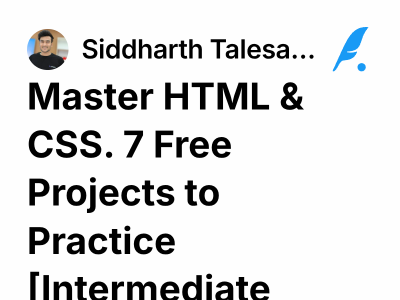 Master HTML & CSS. 7 Free Projects to Practice [Intermediate level] A ...