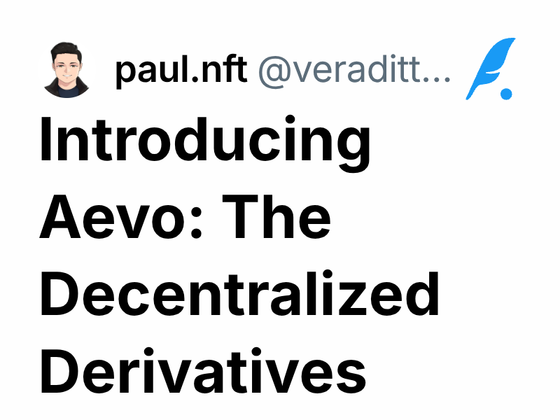 Introducing Aevo: The Decentralized Derivatives Exchange | paul.nft