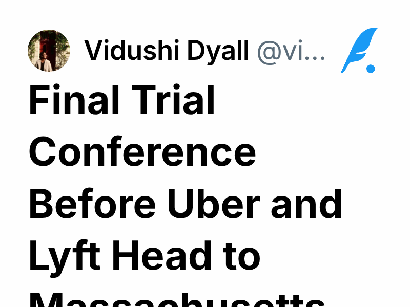 Final Trial Conference Before Uber and Lyft Head to Massachusetts Court ...
